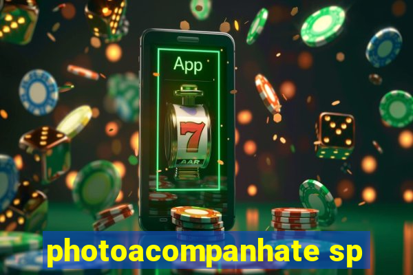 photoacompanhate sp